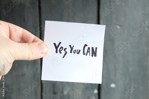 Yes you can - motivational inscription on a sheet of paper