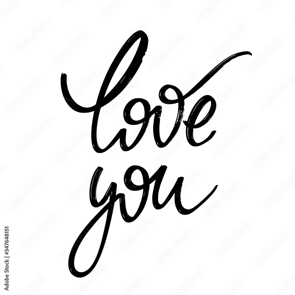 Love you. Vector hand drawn lettering isolated. Template for card, poster, banner, print for t-shirt, pin, badge, patch. Love you. Vector hand drawn lettering isolated. Template for card, poster, banner, print for t-shirt, pin, badge, patch.