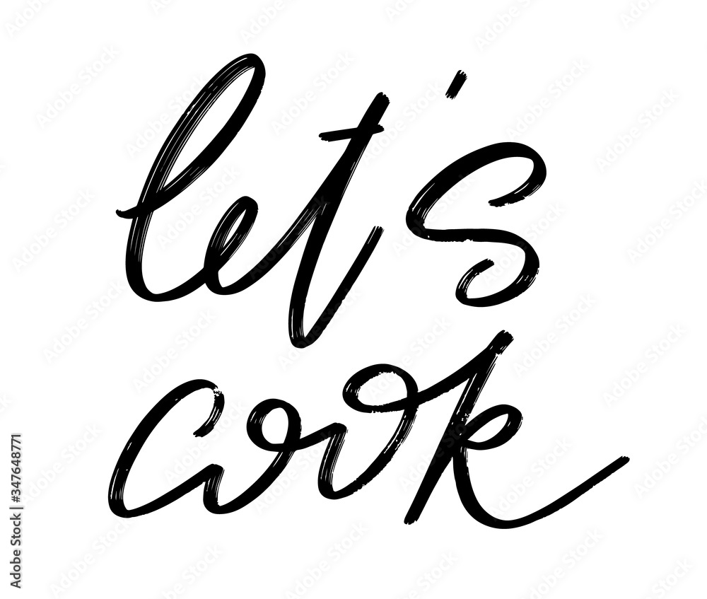 Let's cook. Vector hand drawn lettering isolated. Template for card, poster, banner, print for t-shirt, pin, badge, patch. Let's cook. Vector hand drawn lettering isolated. Template for card, poster, banner, print for t-shirt, pin, badge, patch.