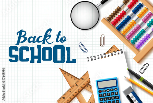 Back to school vector background design. Back to school text with realistic education student supplies like magnifying glass, notebook, abacus, ruler, pencil and paper clip element in grid paper.
