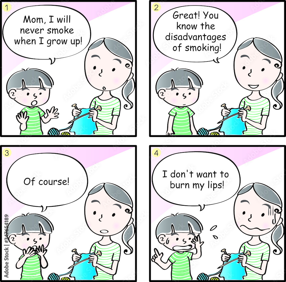 I don't smoke when I grow up I don't smoke when I grow up