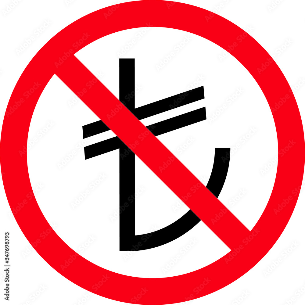 Turkish lira ban sign, symbol, Vector illustration Turkish lira ban sign, symbol, Vector illustration