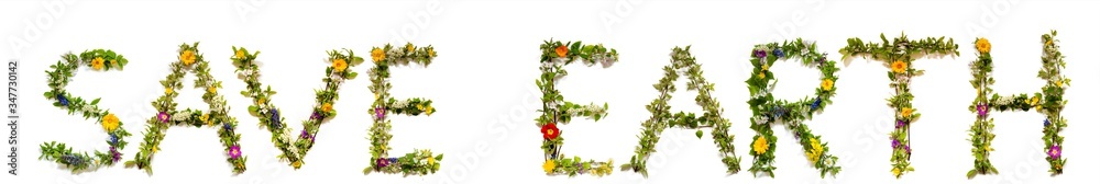 Flower, Branches And Blossom Letter Building English Word Save Earth. White Isolated Background