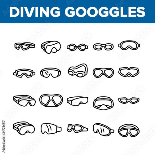 Diving Goggles Tool Collection Icons Set Vector. Diving Goggles Safety Glasses Accessory For Swimming In Sea  Ocean Or Water Pool Concept Linear Pictograms. Monochrome Contour Illustrations