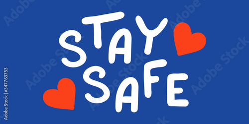 Coronavirus collection - stay safe lettering - vector illustration