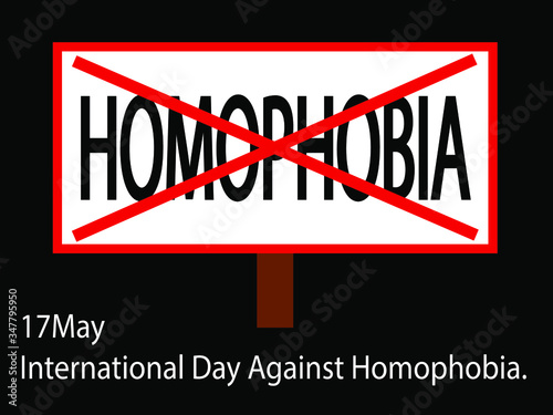 Strikethrough inscription on a board.No homophobia.
May 17th
International Day Against Homophobia.
