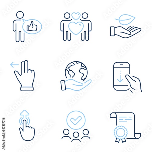 Swipe up, Scroll down and Leaf line icons set. Diploma certificate, save planet, group of people. Like, Touchscreen gesture and Love couple signs. Touch technology, Swipe phone, Plant care. Vector