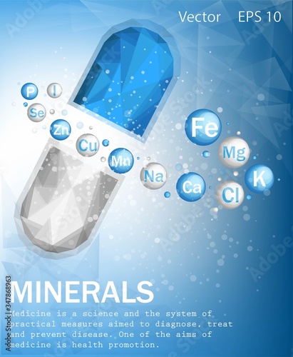 Medical design for the design of hospitals and sites. Medicines, tablets, pills on a blue background.
A complex of minerals and trace elements necessary for a person. Stock vector.
