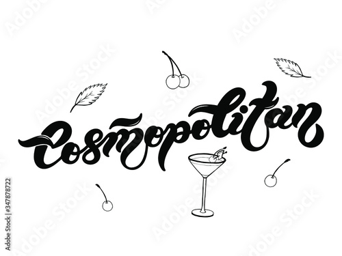 Cosmopolitan. Type of alcoholic cocktail. Hand drawn lettering. Vector illustration. Best for restaurant or bar design