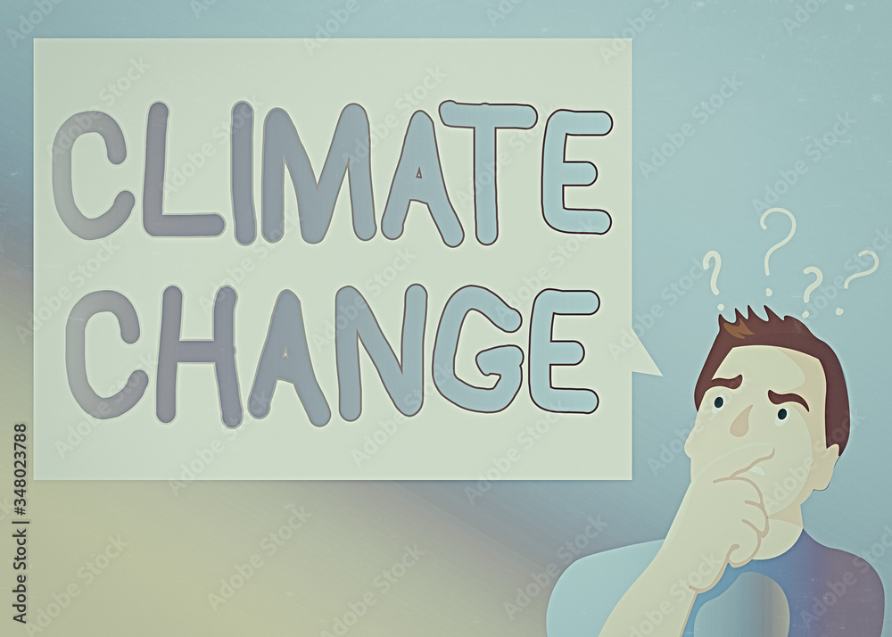 Text sign showing Climate Change. Business photo text Increase in