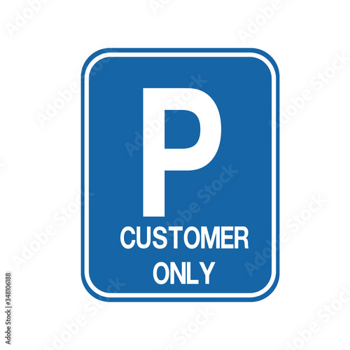 Car Parking Sign (car parking area, ramp access, customer only, employee parking, way in, way out, visitor parking, building entrance, pedestrian, loading dock, ticket, valet parking, taxi parking).