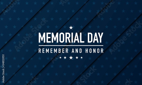 Memorial Day Background Vector Illustration. Remember and Honor.