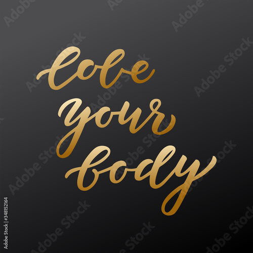 Love your body hand drawn lettering