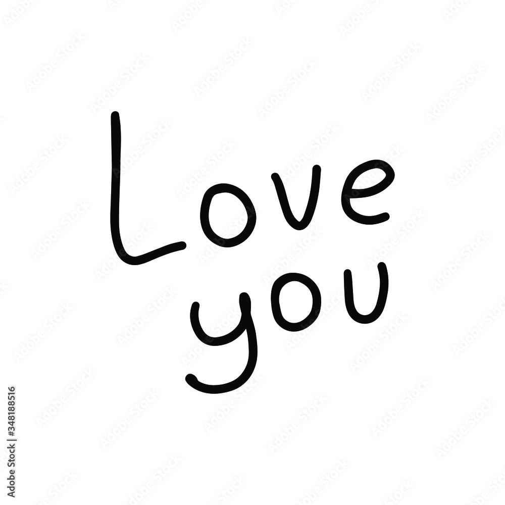 Hand written lettering love you on a white background. Black and white vector illustration of a declaration of love. Lettering for valentines cards, prints, postcards.
Hand written lettering love you on a white background. Black and white vector illustration of a declaration of love. Lettering for valentines cards, prints, postcards.