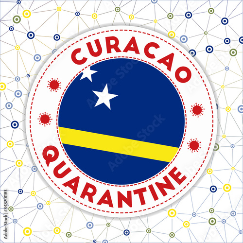 Quarantine in Curacao sign. Round badge with flag of Curacao. Country lockdown emblem with title and virus signs. Vector illustration.