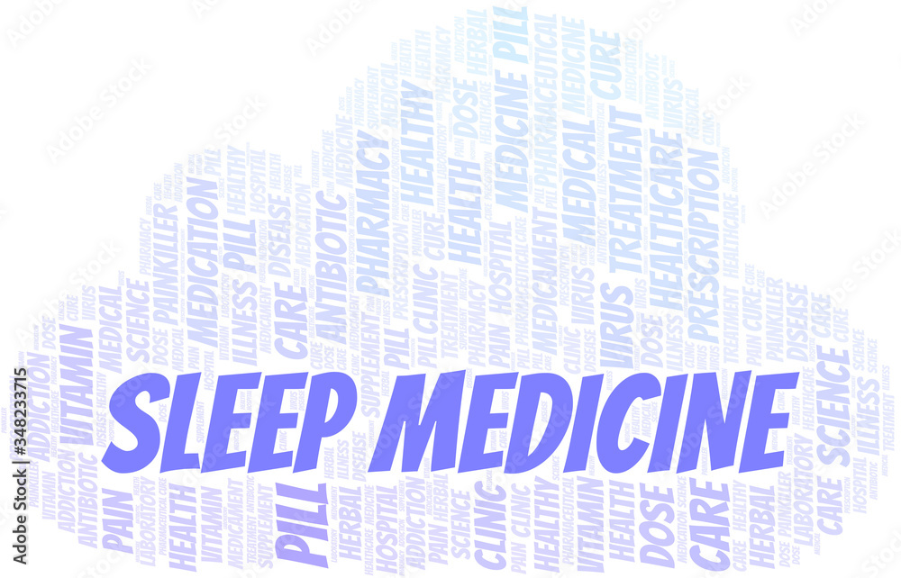 Sleep Medicine word cloud collage made with text only. Sleep Medicine word cloud collage made with text only.
