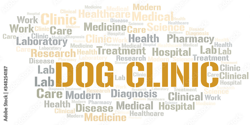 Dog Clinic word cloud collage made with text only. Dog Clinic word cloud collage made with text only.