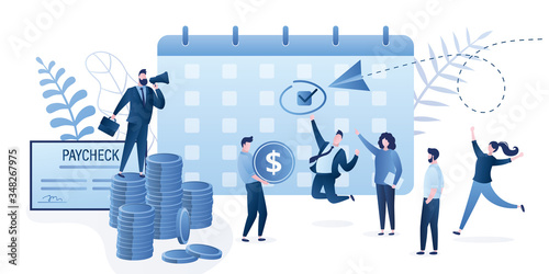 Boss pay salaries to employees. Payday calendar, calculator, paycheck and businessman use loudspeaker.