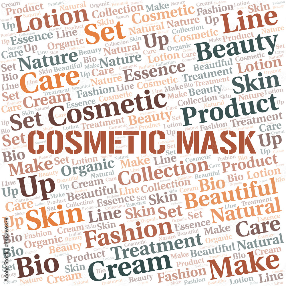 Cosmetic Mask word cloud collage made with text only. Cosmetic Mask word cloud collage made with text only.