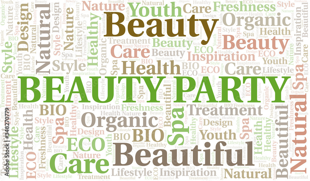 Beauty Party word cloud collage made with text only. Beauty Party word cloud collage made with text only.