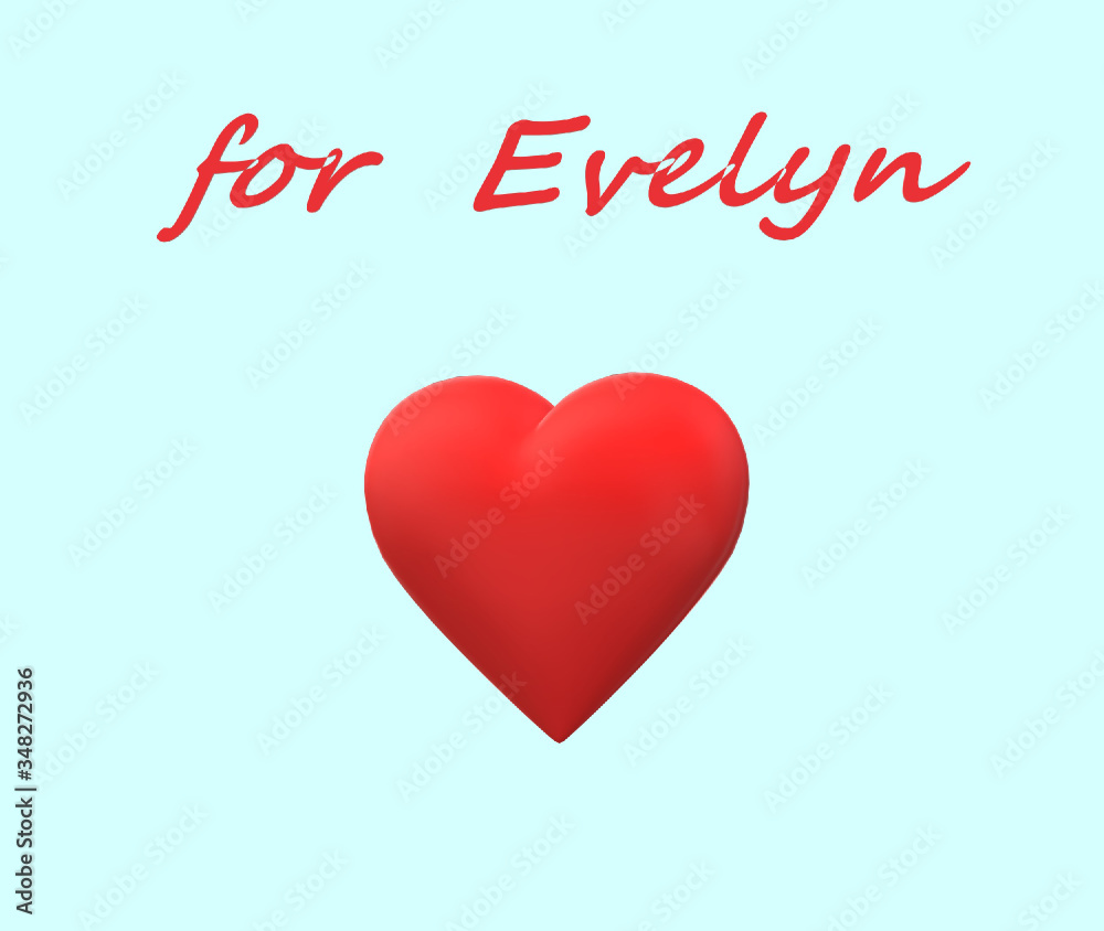 valentine card for Evelyn