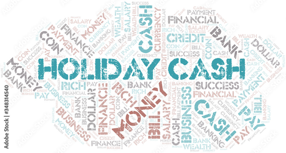 Fototapeta premium Holiday Cash typography word cloud.