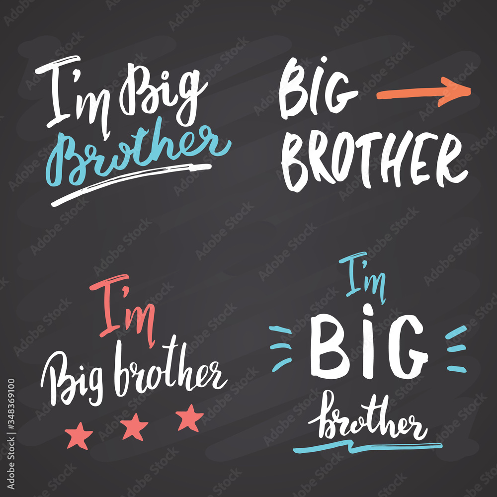 Obraz premium Big brother, Calligraphic Letterings signs set, child nursery printable phrase set. Vector illustration on chalkboard background