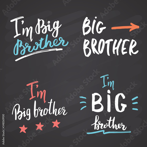 Big brother, Calligraphic Letterings signs set, child nursery printable phrase set. Vector illustration on chalkboard background