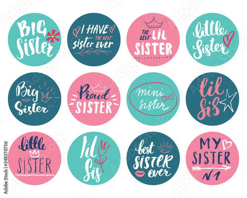 Sister calligraphic Lettering signs set, child nursery printable phrase set. Vector illustration