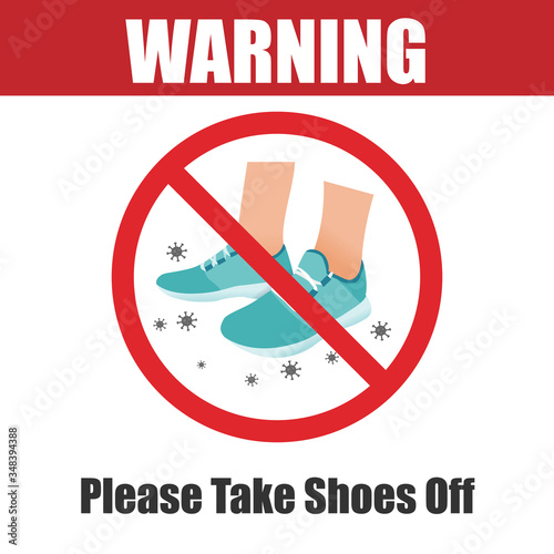 Please take your shoes off sign. Protection due to coronavirus (COVID-19) spread. 
