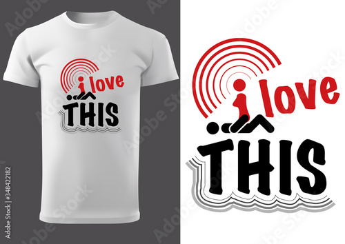 Humorous T-shirt Print for Adults with Lettering "I Love This" - Red and Black Icons on White