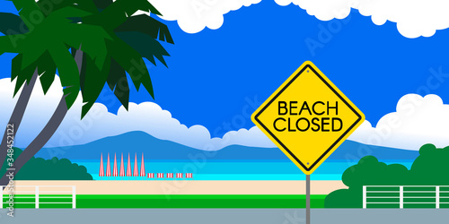 beach closed. yellow sign summer vacation vector illustration