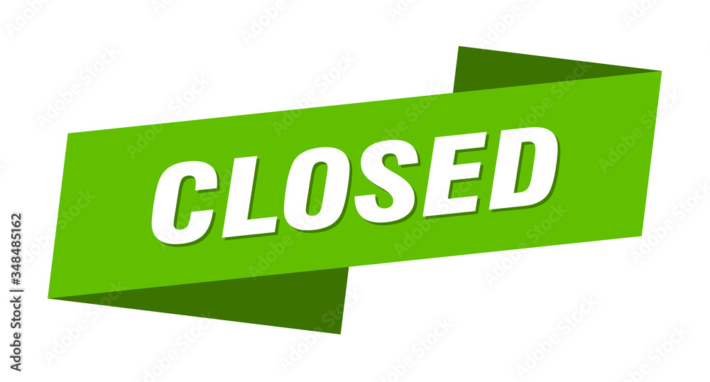 closed banner template. closed ribbon label sign closed banner template. closed ribbon label sign