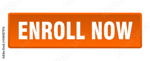 enroll now button. enroll now square orange push button
