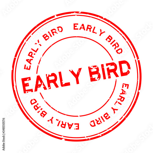 Grunge red early bird word round rubber seal stamp on white background