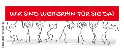 Banner mit der Aufschrift WIR SIND WEITERHIN FÜR SIE DA