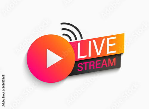 Live stream symbol, icon with play button. Emblem for broadcasting, online tv, sport, news and radio streaming. Template for shows, movies and live performances. Vector illustration.
