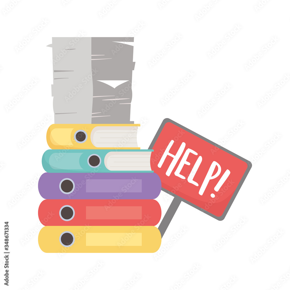 stress at work, help placard pile of papers and binders books office stress at work, help placard pile of papers and binders books office