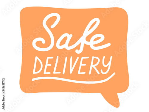 Safe delivery lettering calligraphy illustration. Contact free delivery. Vector eps brush trendy orange sticker with text isolated on white background for banners, templates, postcards.