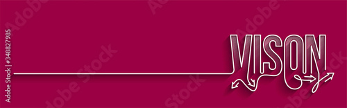 Vision Calligraphic line art Text banner poster vector illustration Design.