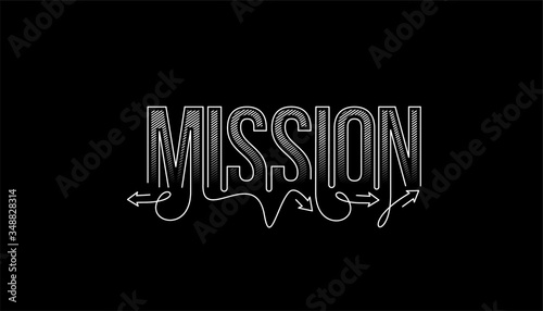 Mission Calligraphic line art Text banner poster vector illustration Design.