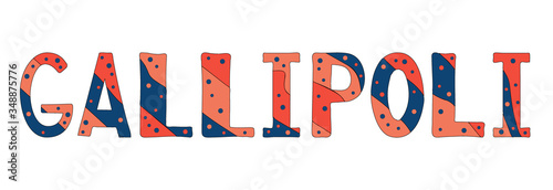 Gallipoli - multicolored calm warm isolated inscription and bubbles. Red and blue colors. For posters, banners, flyers, cards, souvenirs and prints on clothing. Gallipoli is a town in Italy.