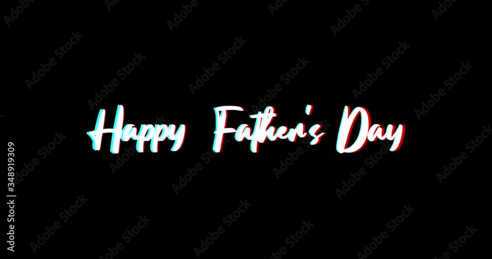 Happy Father's Day Calligraphy Text Glitch Effect Animation on Black Background
-4K Resolution Happy Father's Day Calligraphy Text Glitch Effect Animation on Black Background
-4K Resolution
