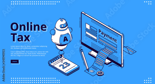 Online tax banner. Digital payment concept. Vector landing page of electronic finance, digital transaction with isometric icon of computer monitor with receipt, calendar and assistant chatbot