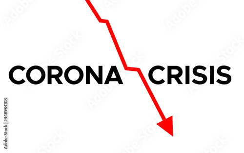 Coronavirus Crisis. Abstract vector concept of world finance crisis because coronavirus quarantine. Negative impact on trade market and global economy
