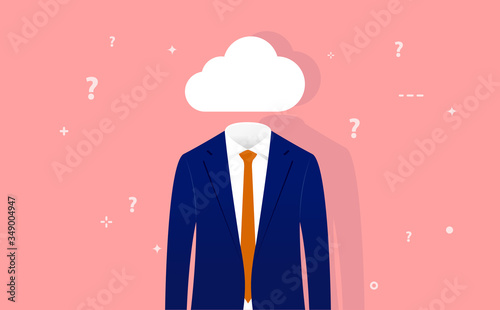 Head in the clouds - Businessman with empty head and a cloud instead. Surrounded by question marks. Distracted, day dreaming, absent and impractical concept. Vector illustration.