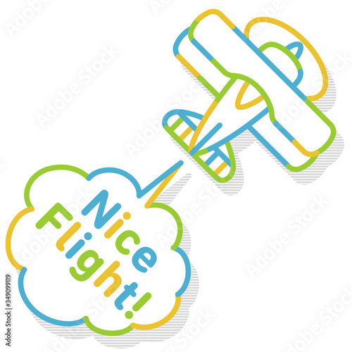 An airplane that flies while producing gas. The shape of the gas is speech balloon. The word "Nice Flight!" on the balloon.