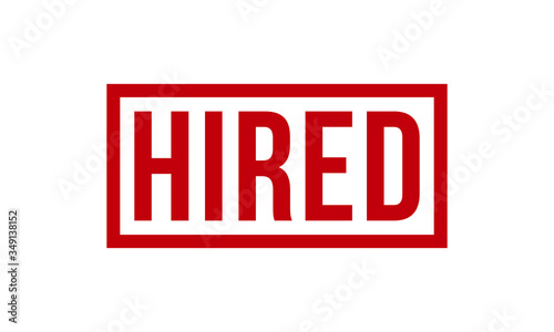 Hired Rubber Stamp. Red Hired Rubber Grunge Stamp Seal Vector Illustration