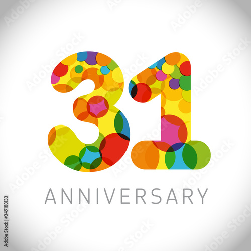 31 st anniversary numbers. 31 years old multicolored congrats. Cute congratulation concept. Isolated abstract graphic design template. Age digits. Up to 31%, -31% percent off discount. Decorative sign