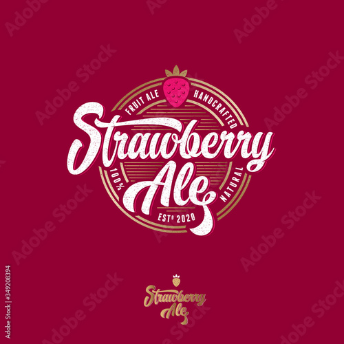 Strawberry Ale label. Vintage letters with curls and Strawberry into circle badge. Shabby style. Vintage Lettering.